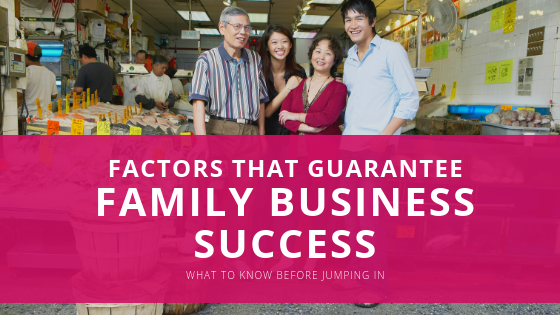 Image title: Factors that Guarantee Family Business Success.